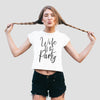 Wife of the Party Women's Cropped T-Shirt