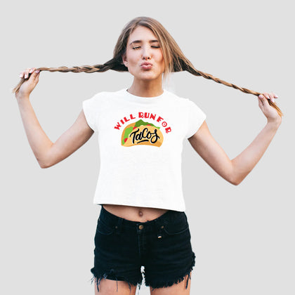 Will Run For Tacos Women's Cropped T-Shirt