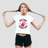 You Can't Touch This Women's Cropped T-Shirt