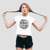 You're Killing Me Smalls Women's Cropped T-Shirt