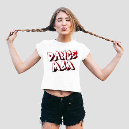 Dance Mom Women's Cropped T-Shirt