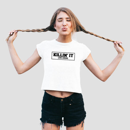 Killin' It Like Usual Women's Cropped T-Shirt