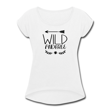 Wild and Free Women's Roll Cuff T-Shirt - white