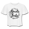 Bride Tribe Women's Cropped T-Shirt