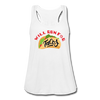 Will Run for Tacos Women's Flowy Tank Top