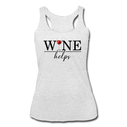 Wine Helps Women’s Tri-Blend Racerback Tank - heather white