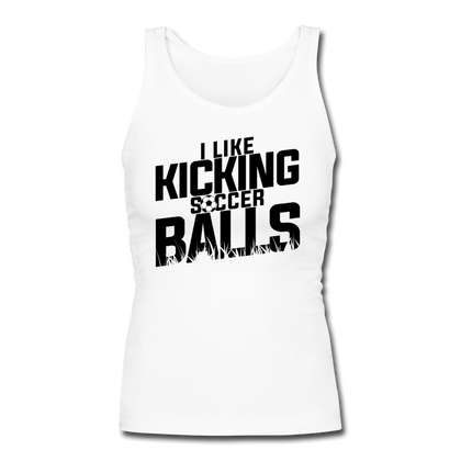 I Like Kicking Soccer Balls Women's Longer Length Fitted Tank - white