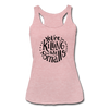 You're Killing Me Smalls Women’s Tri-Blend Racerback Tank