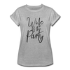 Wife of the Party Women's Relaxed Fit T-Shirt