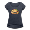 Will Ride for Tacos Women's Roll Cuff T-Shirt