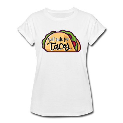 Will Ride for Tacos Women's Relaxed Fit T-Shirt - white