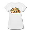 Will Ride for Tacos Women's Relaxed Fit T-Shirt