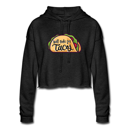 Will ride for Tacos Women's Cropped Hoodie - deep heather