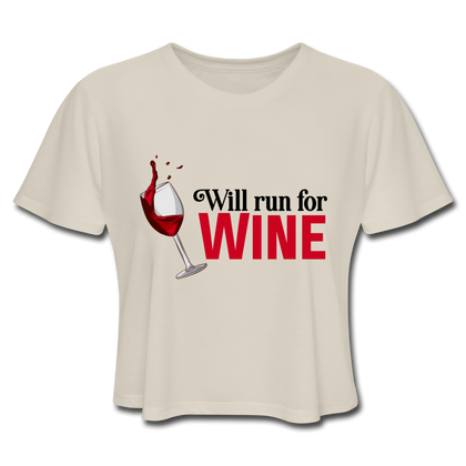 Will Run for Wine Women's Cropped T-Shirt - dust