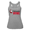 Will Run for Wine Women’s Tri-Blend Racerback Tank