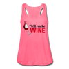 Will Run for Wine Women's Flowy Tank Top