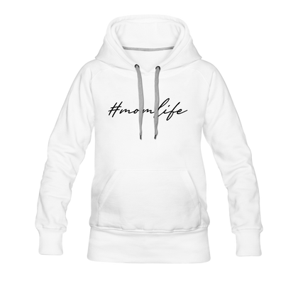 #momlife Women’s Premium Hoodie - white