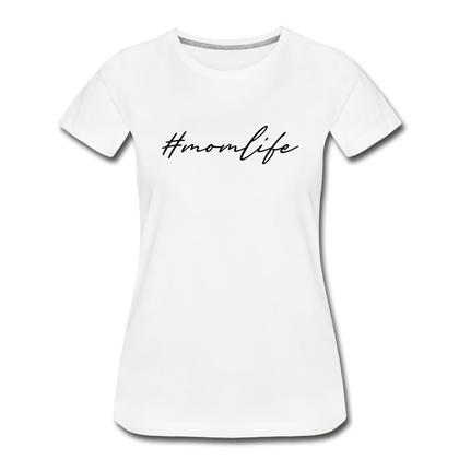 #momlife Women’s Premium Organic T-Shirt - white