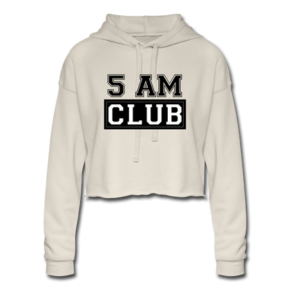 5 AM Club Women's Cropped Hoodie - dust