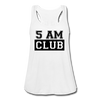 5 AM Club Women's Flowy Tank Top