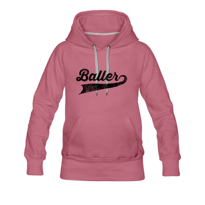 Baller Women’s Premium Hoodie - mauve