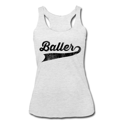 Baller Women’s Tri-Blend Racerback Tank - heather white