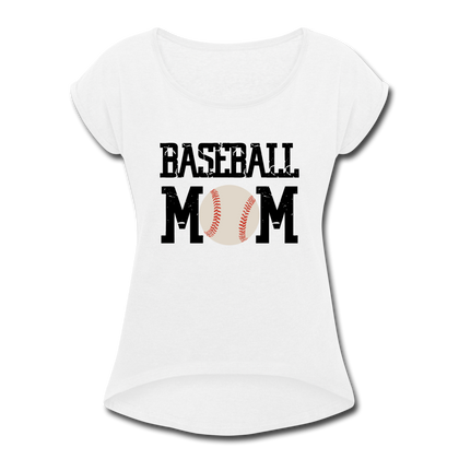 Baseball Mom Women's Roll Cuff T-Shirt - white