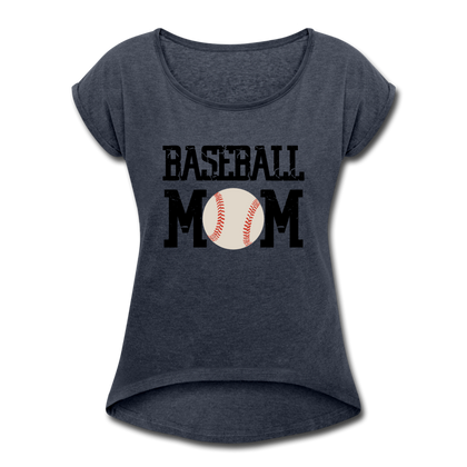 Baseball Mom Women's Roll Cuff T-Shirt - navy heather