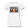 Basketball Mom Women’s Premium Organic T-Shirt