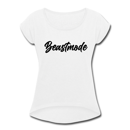 Beastmode Women's Roll Cuff T-Shirt - white