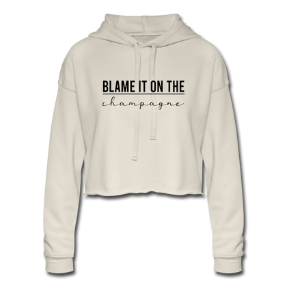 Blame It On The Champagne Women's Cropped Hoodie - dust