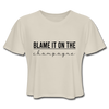 Blame it on the champagne Women's Cropped T-Shirt