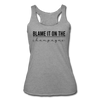 Blame it on the Champagne Women’s Tri-Blend Racerback Tank