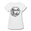 Bride Tribe Women's Relaxed Fit T-Shirt