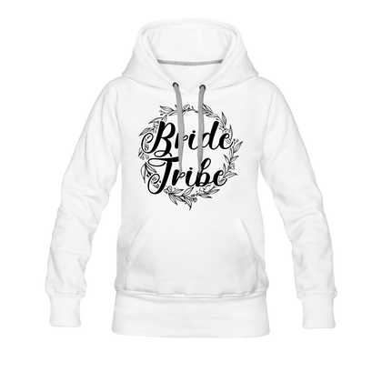 Bride Tribe Women’s Premium Hoodie - white