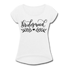 Bridesmaid Women's Roll Cuff T-Shirt