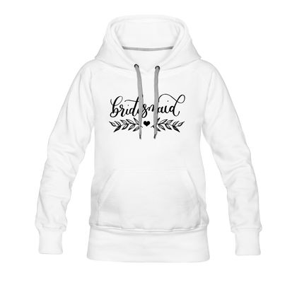 Bridesmaid Women’s Premium Hoodie - white