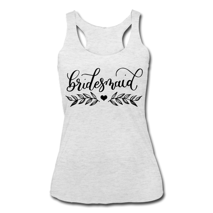 Bridesmaid Women’s Tri-Blend Racerback Tank - heather white