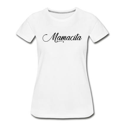 Mamacita Women’s Premium Organic T-Shirt - white