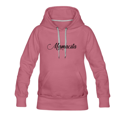 Mamacita Women’s Premium Hoodie - mauve