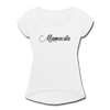 Mamacita Women's Roll Cuff T-Shirt