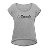 Mamacita Women's Roll Cuff T-Shirt