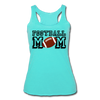 Football Mom Women’s Tri-Blend Racerback Tank