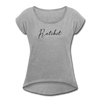 Ratchet Women's Roll Cuff T-Shirt