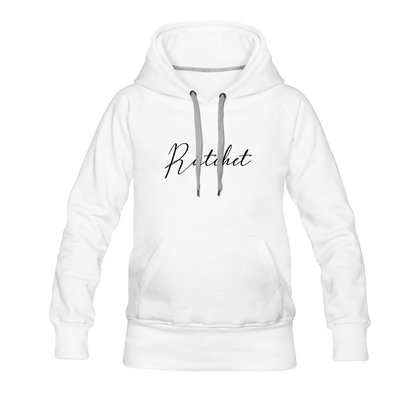 Ratchet Women’s Premium Hoodie - white