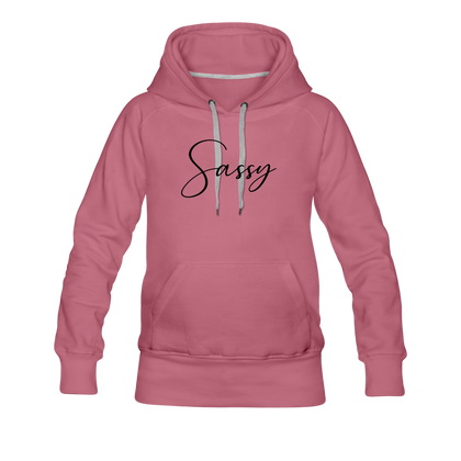 Sassy Women’s Premium Hoodie - mauve