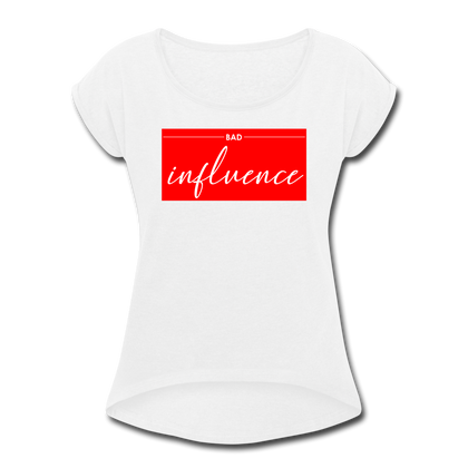 Bad Influence Women's Roll Cuff T-Shirt - white