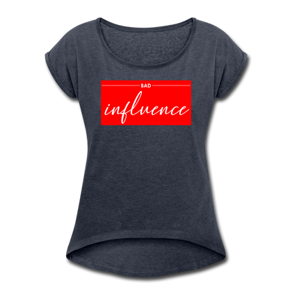 Bad Influence Women's Roll Cuff T-Shirt - navy heather