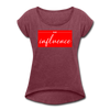 Bad Influence Women's Roll Cuff T-Shirt