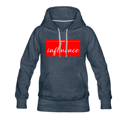 Bad Influence Women’s Premium Hoodie - heather denim